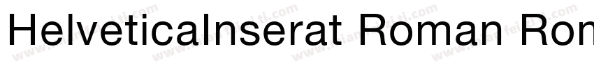 HelveticaInserat Roman Roman SemiBo字体转换